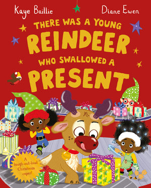 There Was a Young Reindeer Who Swallowed a Present Book