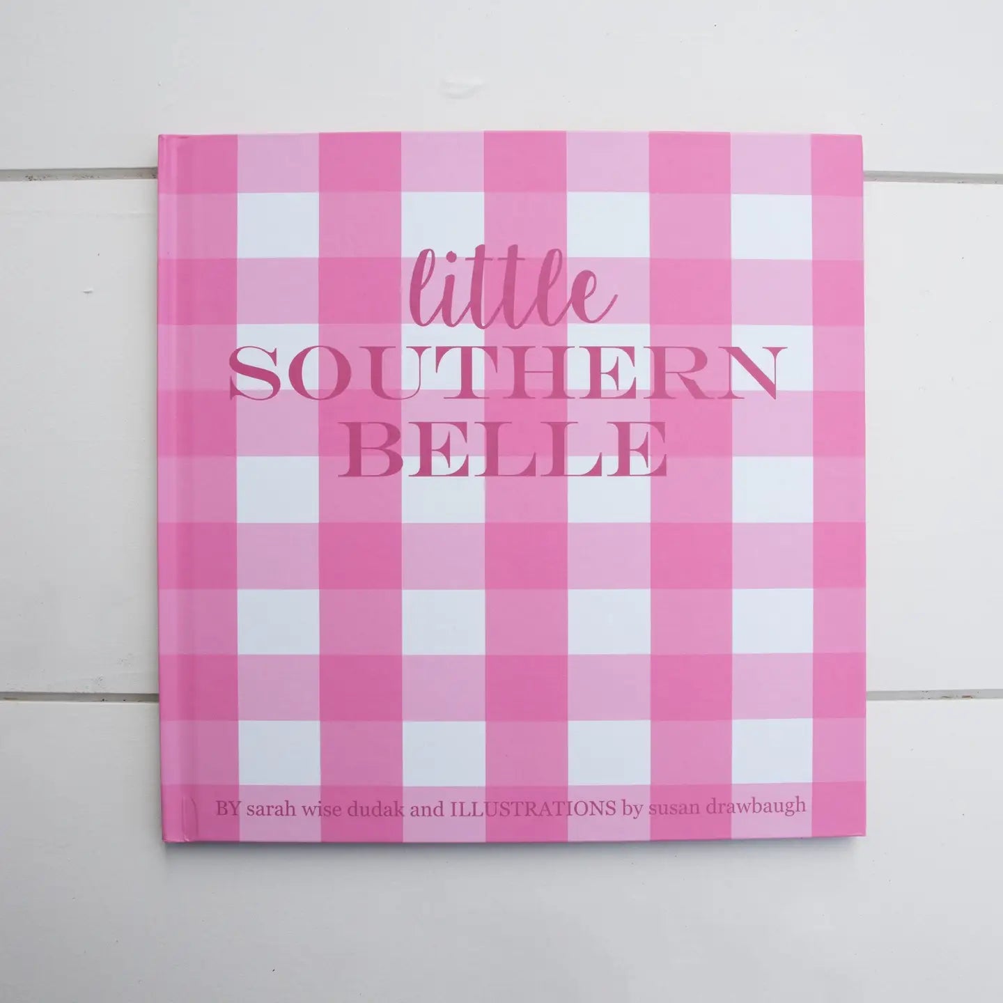 Little Southern Gingham - Little Southern Belle Book