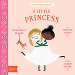 Gibbs Smith - A Little Princess: A BabyLit Friendship Primer