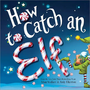 How to Catch an Elf ( Hardcover)