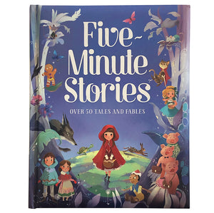 Five Minute Stories - Over 50 Tales and Fables Book